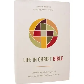 Life in Christ Bible: Discovering, Believing, and Rejoicing in Who God Says You Are (NKJV, Hardcover, Red Letter, Comfort Print) - Thomas Nelson