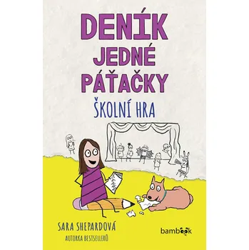 Kniha Deník jedné páťačky – Školní hra