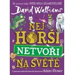 Nejhorší netvoři na světě - David…