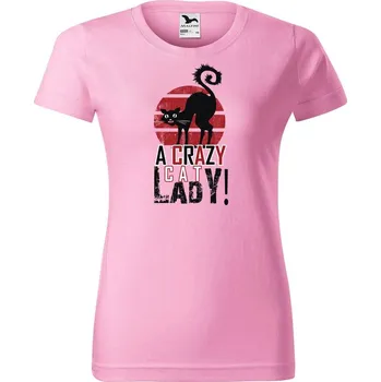 DOBRÝ TRIKO Dámské tričko s potiskem Crazy cat lady Barva: Růžová, Velikost: L