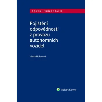 Kniha Pojištění odpovědnosti z provozu autonomních vozidel (E-kniha)