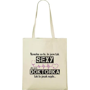 Nákupní taška DOBRÝ TRIKO Bavlněná taška s potiskem Sexy doktorka Barva: Natural