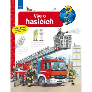 Už vím proč: Vše o hasičích - Andrea…