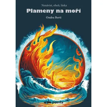 Plameny na moři - Ondra Berti