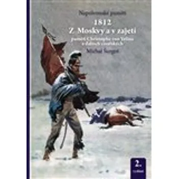 1812 Napoleonovo ruské tažení - Michal Šurgot