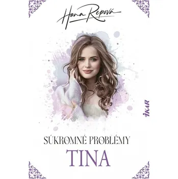 Súkromné problémy Tina (1) - Hana Repová
