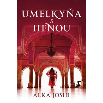 Cizojazyčná kniha Umelkyňa s henou - Alka Joshi