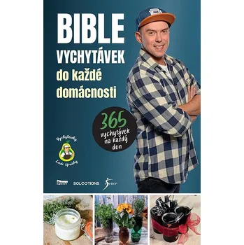 Bible vychytávek do každé domácnosti:…