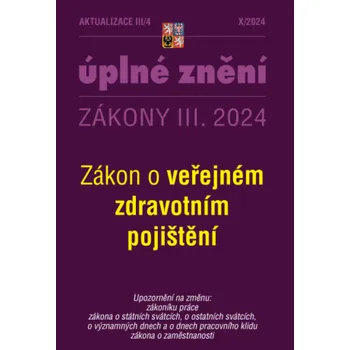 Aktualizace III/4 2024 Zákon o veřejném zdravotním pojištění