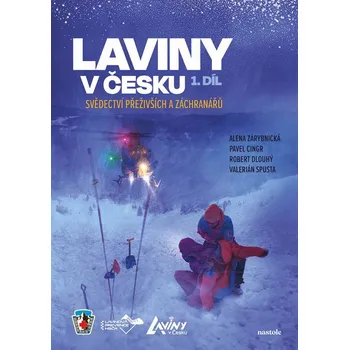 Laviny v Česku 1: Svědectví přeživších…