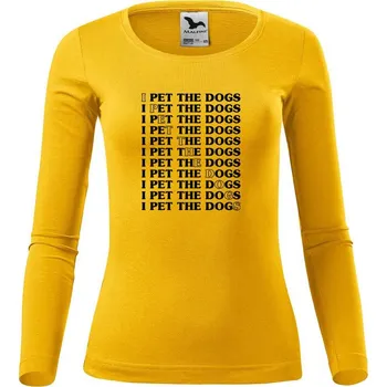 Dámské oblečení DOBRÝ TRIKO Dámské triko s potiskem I pet the dogs Velikost: XS, Barva: Žlutá