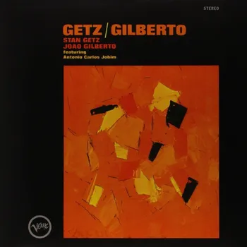 Zahraniční hudba Getz/Gilberto : Getz/Gilberto / Reedice 2015 LP