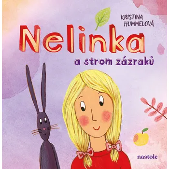 Kniha Nelinka a strom zázraků - Kristina Hummelová (E-Kniha)
