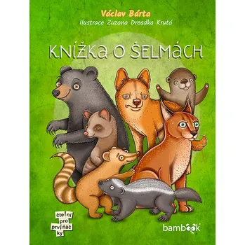 První čtění Knížka o šelmách - Václav Bárta (2024, pevná)