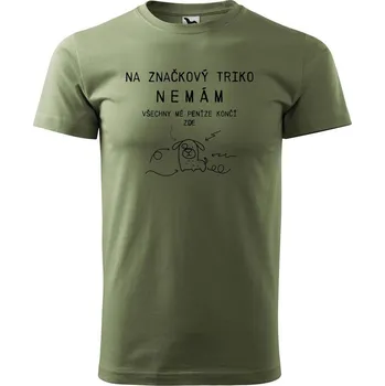 Pánské tričko DOBRÝ TRIKO Pánské tričko s potiskem Na značkový triko nemám Velikost: 2XL, Barva: Khaki
