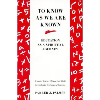 Učebnice To Know As We Are Known – Parker J. Palmer (EN)