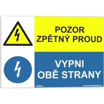 Traiva s.r.o. Pozor zpětný proud Vypni obě strany Verze: Samolepka 297 x 210 mm (A4) tl. 0.1 mm - Kód: 08025
