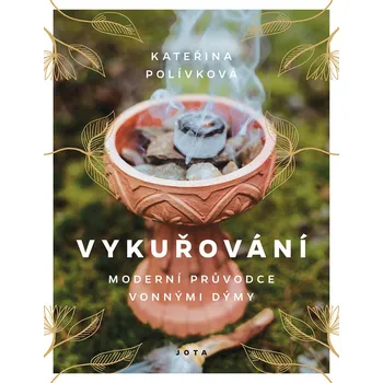 Kniha Vykuřování - Kateřina Polívková (E-Kniha)