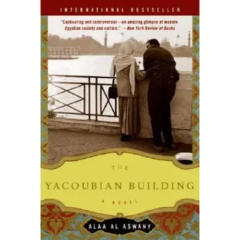 Umění Yacoubian Building: A Novel – Alaa Al- Aswani (EN)
