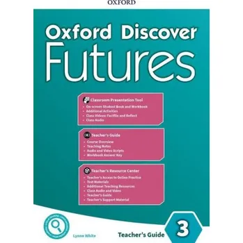 Anglický jazyk Oxford Discover Futures 3 Teacher's Pack with Classroom Presentation Tool – Jayne Wildman (EN)