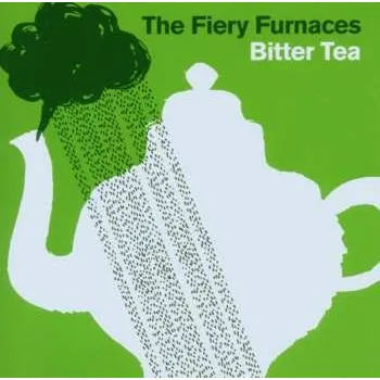 Zahraniční hudba CD The Fiery Furnaces: Bitter Tea 2009