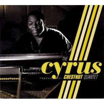 Zahraniční hudba CD Cyrus Chestnut: The Cyrus Chestnut Quartet 2012