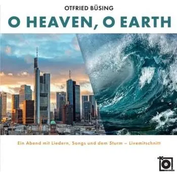 Zahraniční hudba CD Otfried Busing: O Heaven, O Earth 2024