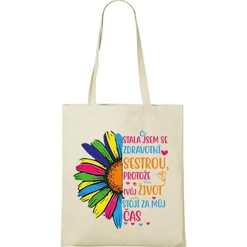 Nákupní taška DOBRÝ TRIKO Bavlněná taška s potiskem Zdravotní sestra Barva: Natural
