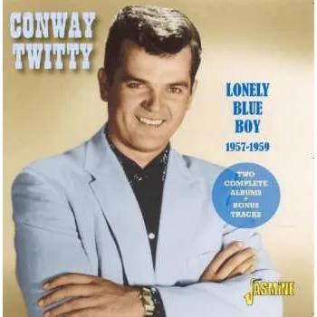 Zahraniční hudba CD Conway Twitty: Lonely Blue Boy 1957-1959 2010