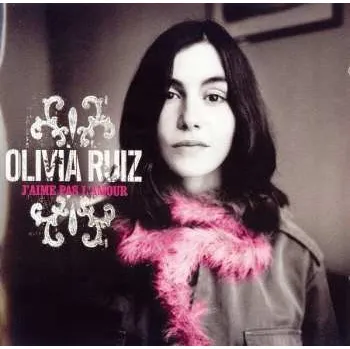 Zahraniční hudba CD Olivia Ruiz: J'Aime Pas L'Amour 2022 Opendisc