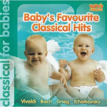 Zahraniční hudba CD Baby´s Favourite Classical Hits - Classical for Babies