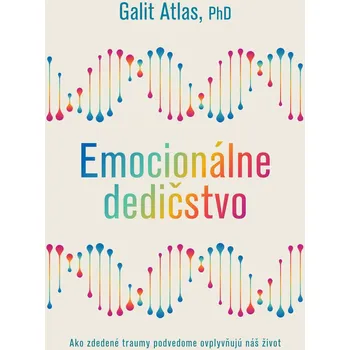 Kniha Emocionálne dedičstvo - Galit Atlas (E-Kniha)