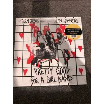 Zahraniční hudba LP Teen Jesus And The Jean Teasers: Pretty Good For A Girl Band CLR | LTD 2024 Coloured Transparent Yellow Vinyl Limited Edition