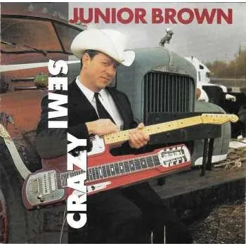 Zahraniční hudba CD Junior Brown: Semi Crazy 2018