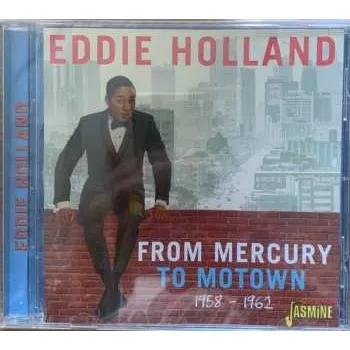 Zahraniční hudba CD Edward Holland, Jr.: From Mercury To Motown 1958-1962 2021