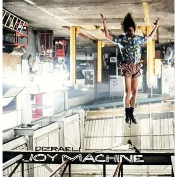 Zahraniční hudba LP Dizraeli: Joy Machine 2024