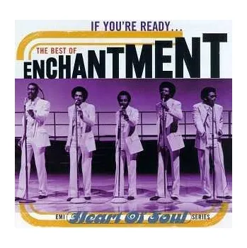 Zahraniční hudba CD Enchantment: If You're Ready... The Best Of Enchantment 2023