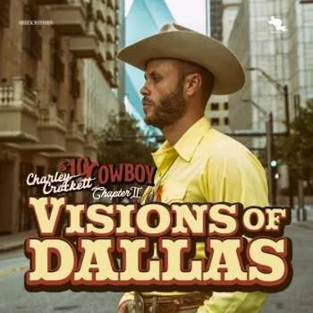 Zahraniční hudba LP Charley Crockett: Visions Of Dallas Lt 2024