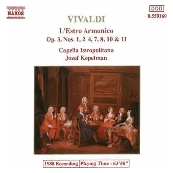 Zahraniční hudba CD Antonio Vivaldi: L'Estro Armonico (Op.3, Nos. 1, 2, 4, 7, 8, 10 & 11) 1991
