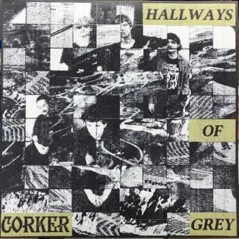Zahraniční hudba LP Corker: Hallways of Grey 2024