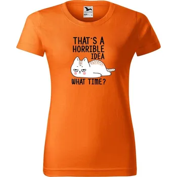 Dámské tričko DOBRÝ TRIKO Dámské tričko s potiskem What time Barva: Oranžová, Velikost: S