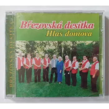 Česká hudba CD Březovská desítka - Hlas domova