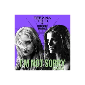 Zahraniční hudba I'm Not Sorry - Seraina Telli [CD]