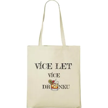 Nákupní taška DOBRÝ TRIKO Bavlněná taška s potiskem Více drinků Barva: Natural