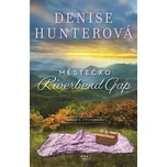 Městečko Riverbend Gap - Denise Hunterová (2024, brožovaná)