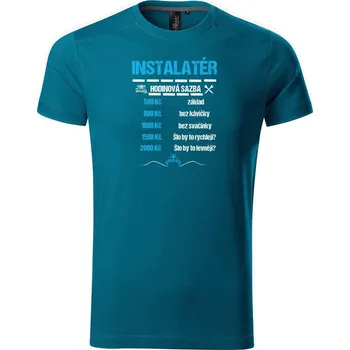 Pánské tričko DOBRÝ TRIKO Pánské tričko action Hodinová sazba instalatér Velikost: L, Barva: Petrolejová