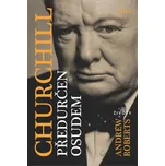 Churchill: Předurčen osudem - Andrew…