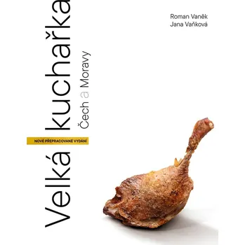 Velká kuchařka Čech a Moravy - Roman…