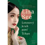 Lotosový kruh paní Tchan - Lisa See…