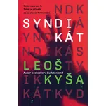 Syndikát - Leoš Kyša (2024, brožovaná)